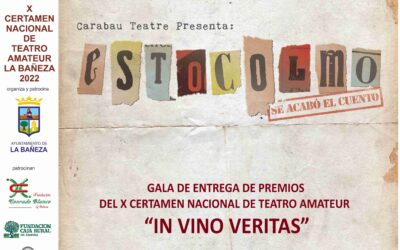 El Jurado y el público escogen a los ganadores del X Certamen Nacional de Teatro Amateur “In Vino Veritas” de La Bañeza
