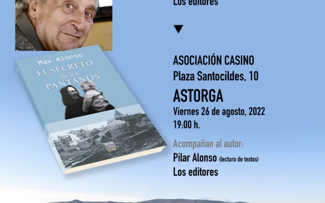 Max Alonso lleva “El secreto de los pantanos” a La Cepeda y a Astorga