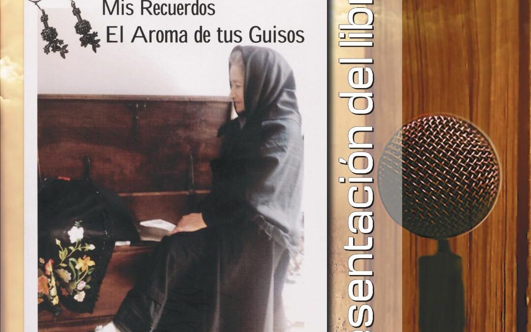 La presentación del libro “Mis recuerdos, el aroma de tus guisos” de la autora Dosi Nistal reanuda la programación de los Viernes Culturales