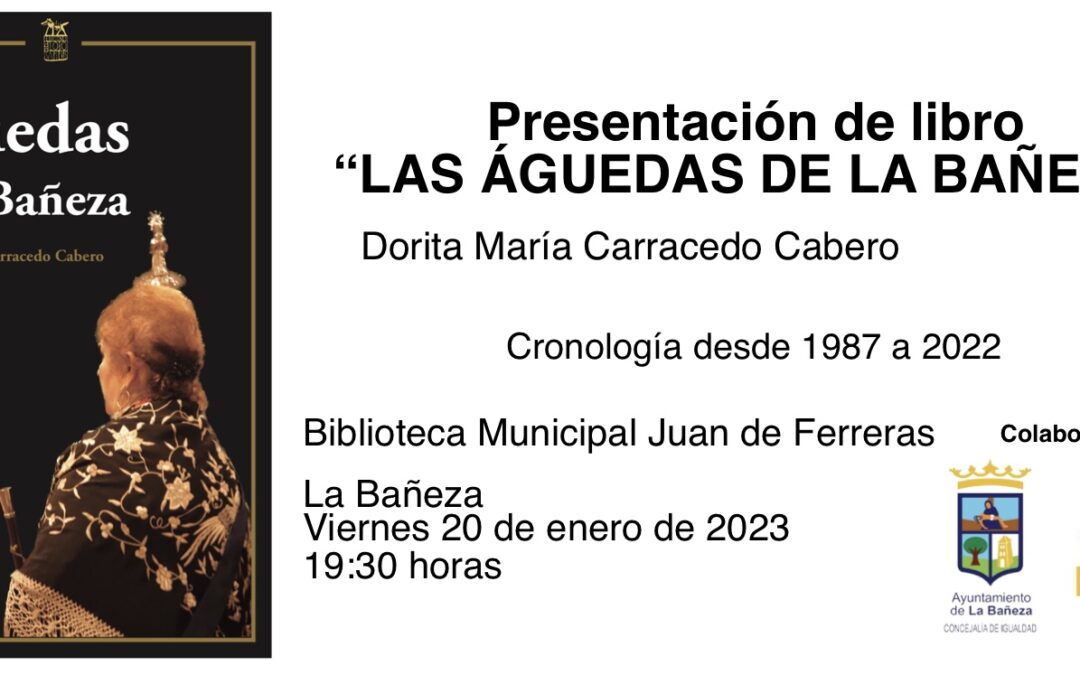 Presentación del libro “Las Águedas de La Bañeza” en la Biblioteca Juan de Ferreras