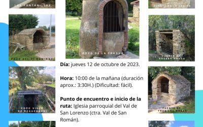 Paseo interpretativo de los pozos y fuentes del Val y Valdespino, una propuesta para este puente del Pilar