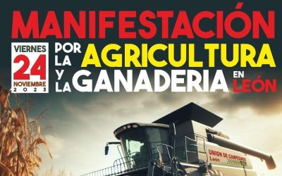 La Unión de Campesinos de León convoca una manifestación de agricultores y ganaderos de la provincia