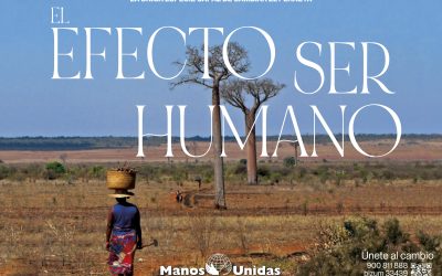 Manos Unidas lanza su campaña poniendo el foco en el efecto ser humano sobre el planeta