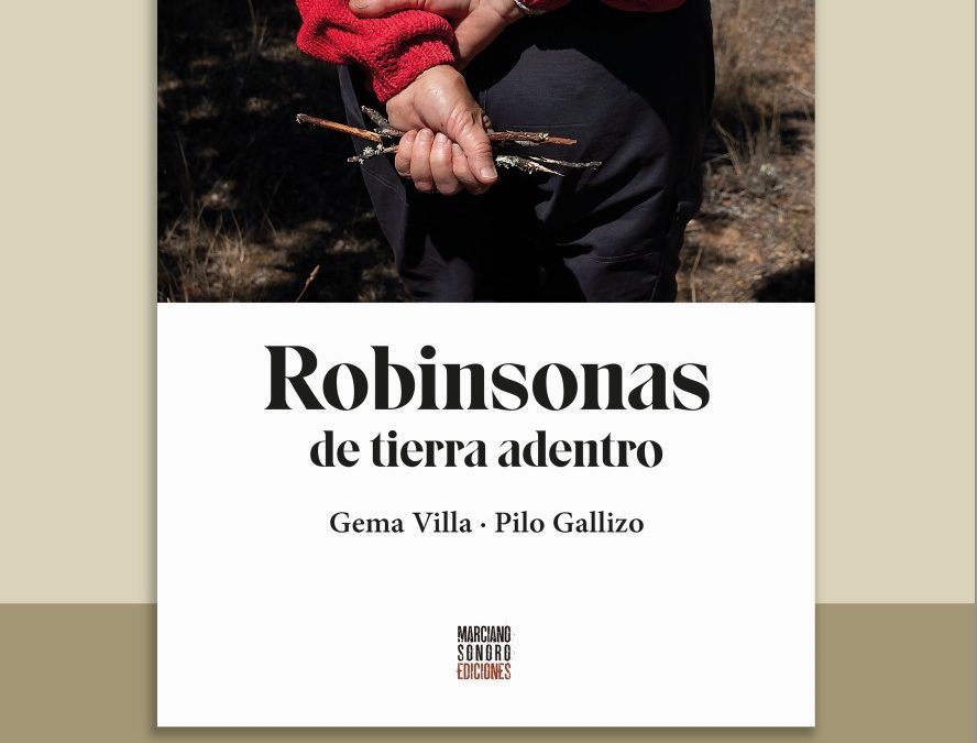 ‘Robinsonas de tierra adentro’ hace escala en Santiagomillas