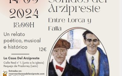 Encuentro poético, musical e histórico ‘Entre Lorca y Falla’ en Requejo de Pradorrey
