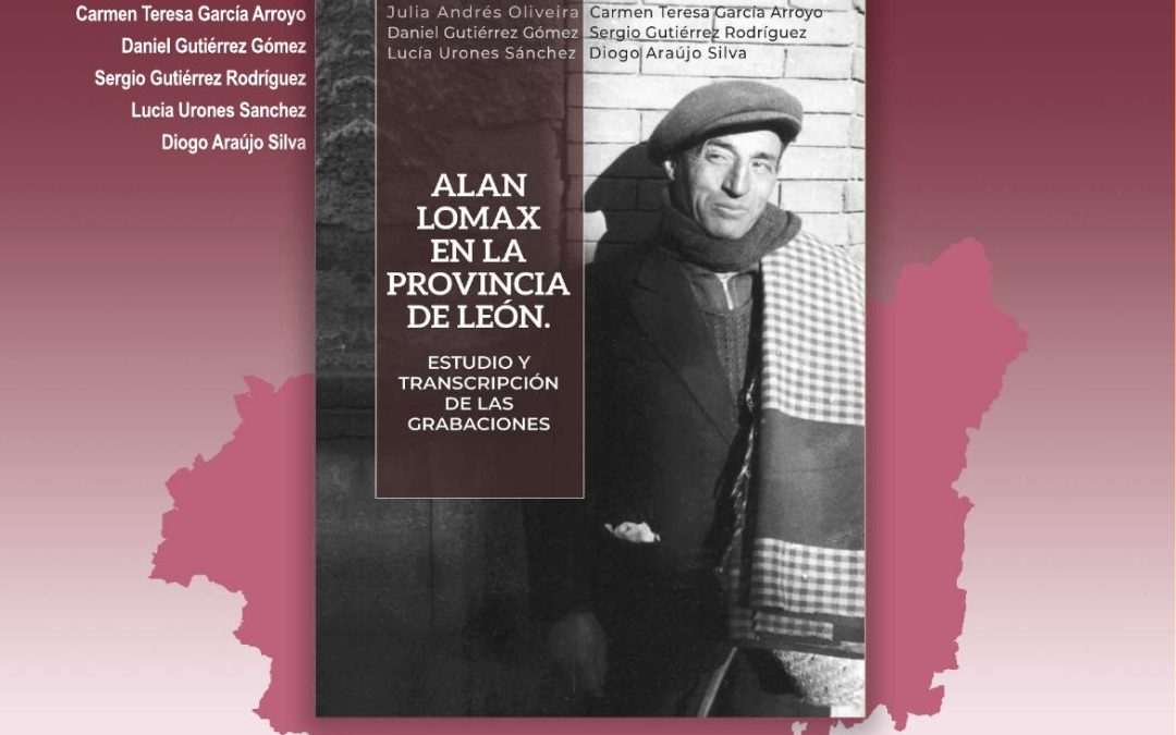 “Alan Lomax en la provincia de León” llega a La Comunal de Val de San Lorenzo