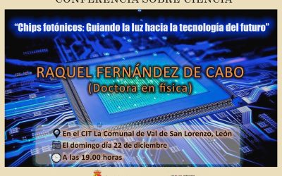La doctora en Física Raquel Fernández da una conferencia de ciencia sobre chips fotónicos en Val de San Lorenzo