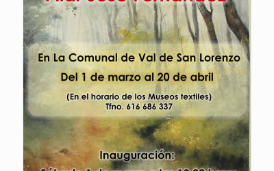 “Árboles y vida”: la nueva exposición que pondrá una nota de color en Val de San Lorenzo