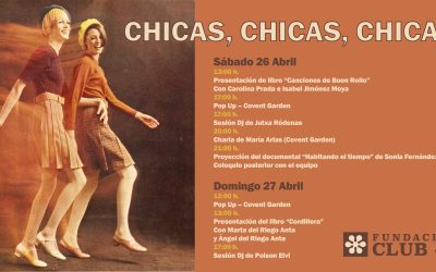 La Fundación Club 45 nos propone un fin de semana lleno de música y de ‘Chicas, chicas, chicas’