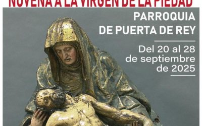 Novena en honor a la Virgen de la Piedad en Puerta de Rey con sopas de ajo el sábado y fiesta el domingo 28