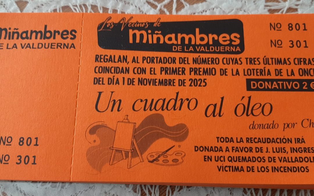 Miñambres de la Valduerna organiza una rifa solidaria para ayudar a un vecino afectado por los incendios