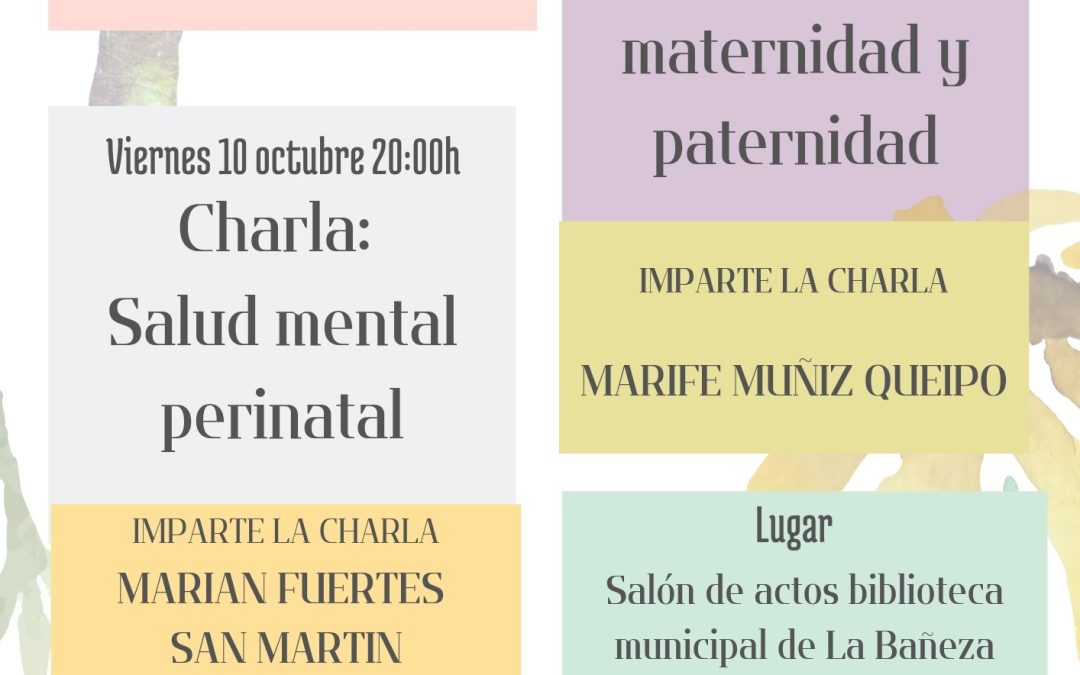 La Bañeza dedica la Semana Mundial de la Lactancia Materna a la salud mental perinatal y los derechos de las familias