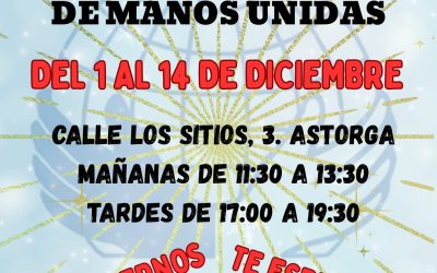Rastrillo Solidario de Manos Unidas en Astorga: dos semanas para colaborar con los proyectos contra el hambre anunciados este año