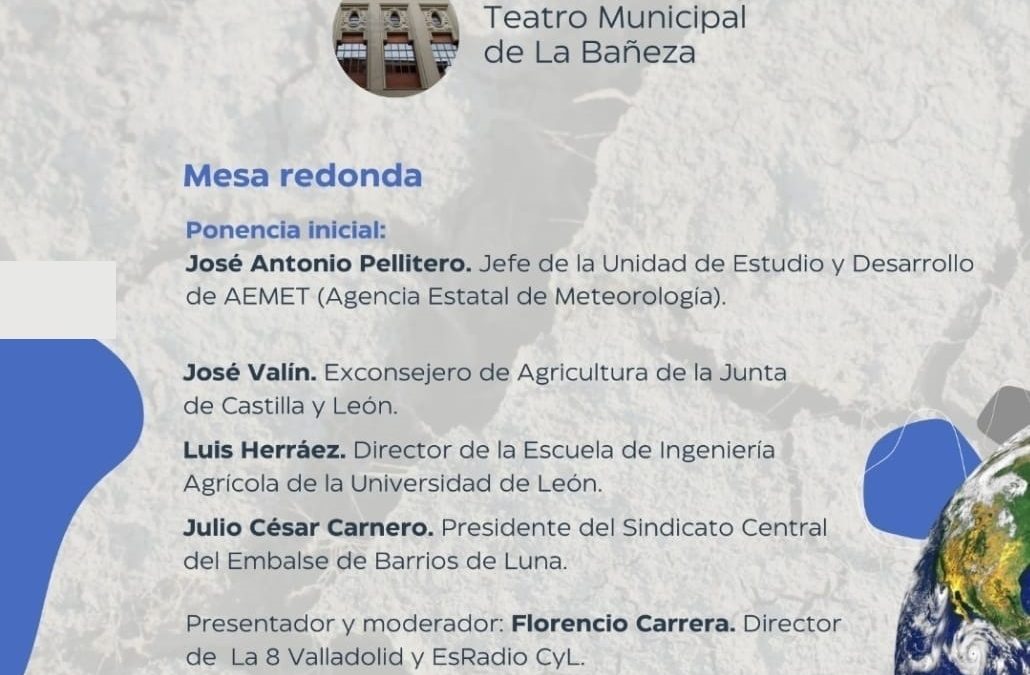 El Sindicato Central del Embalse de Barrios de Luna presenta una mesa redonda en La Bañeza sobre meteorología y agricultura