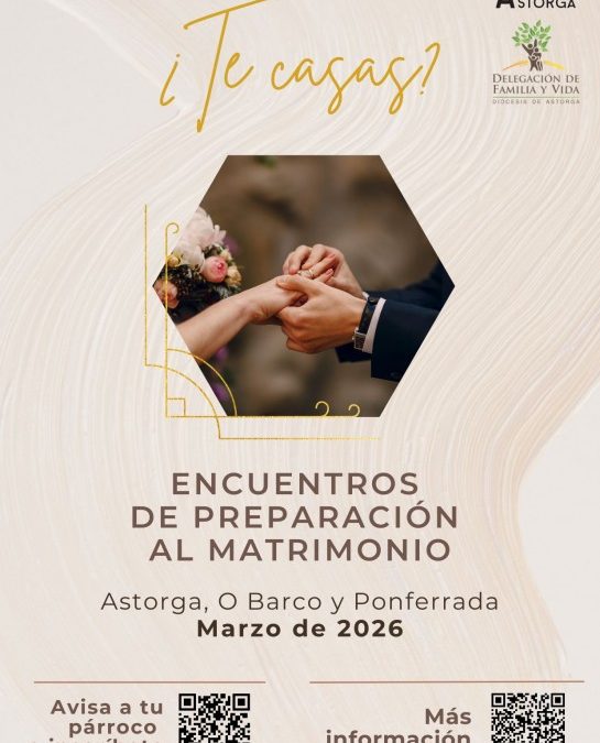 ¿Te casas en 2026? La Diócesis de Astorga organiza encuentros de preparación al matrimonio