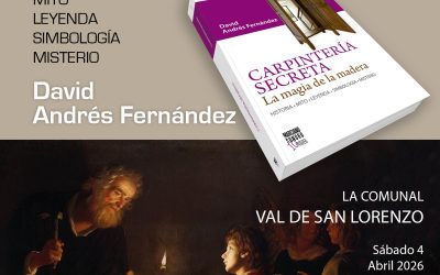 La Comunal reúne literatura y cultura universal en abril con un libro sobre la madera y una exposición sobre alfabetos