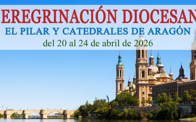 La Diócesis de Astorga peregrina a la Basílica del Pilar y a las Catedrales de Aragón