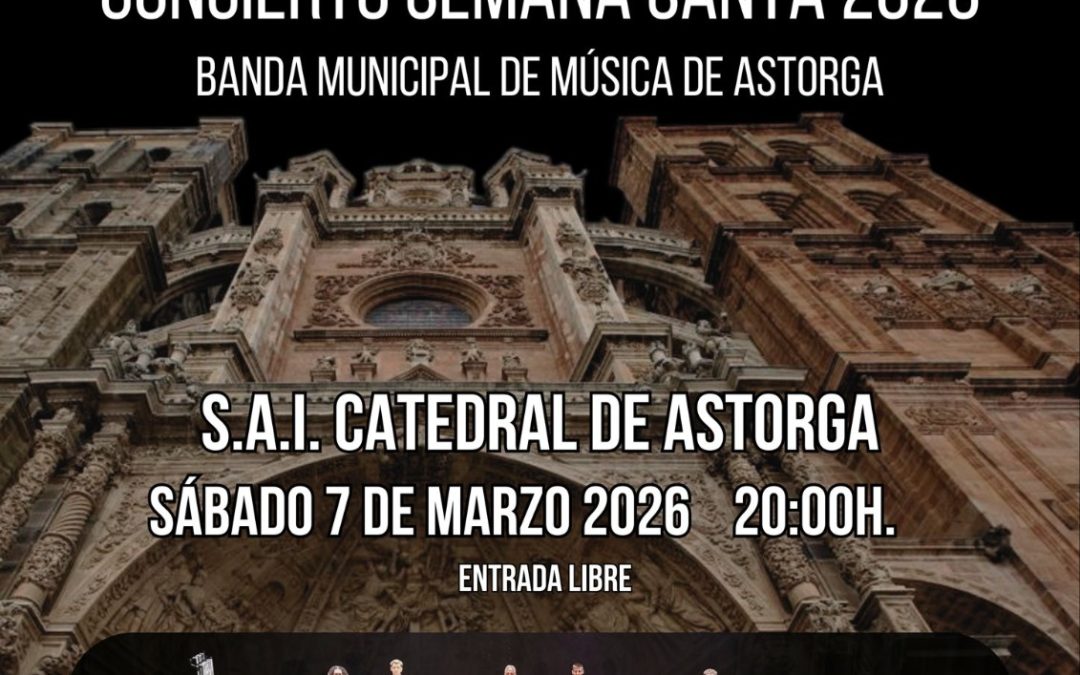 La Banda Municipal ofrece el 7 de marzo su Concierto de Semana Santa en la Catedral de Astorga