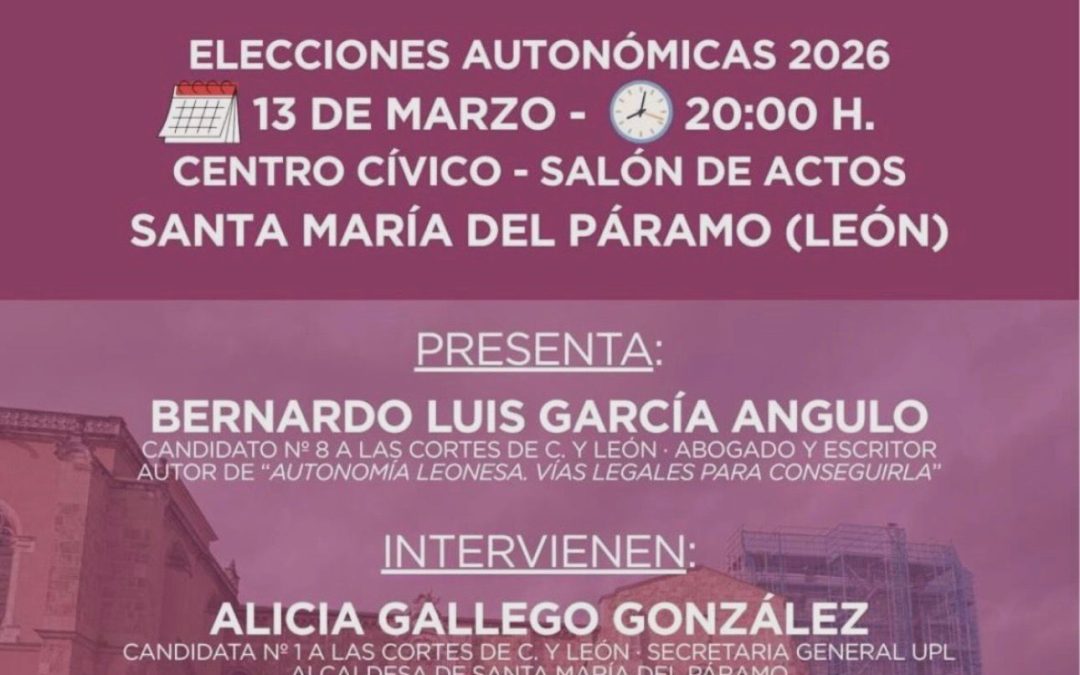 UPL pone fin a la campaña este viernes “con los deberes hechos” y con la convicción de defender “nuestra realidad y la Región Leonesa”