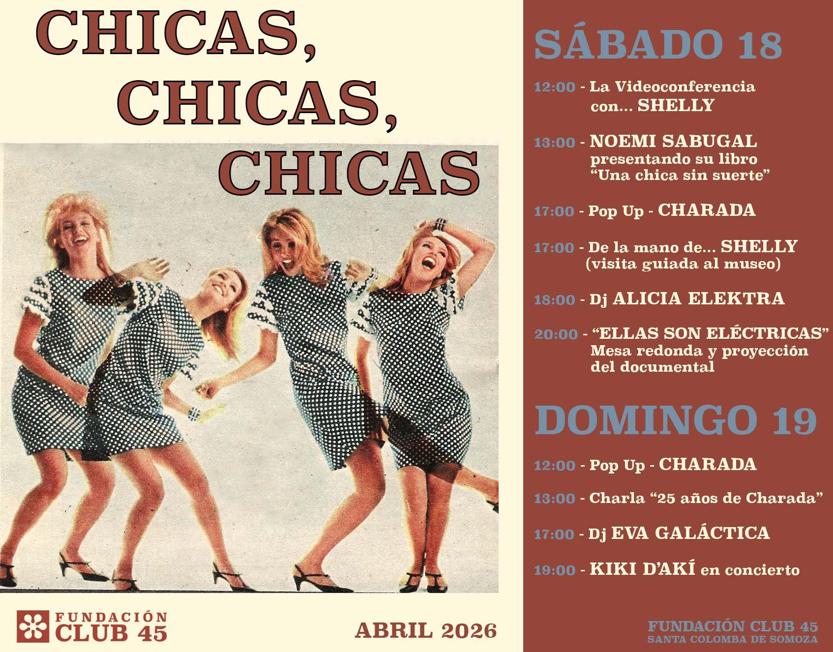 Shelly, Noemí Sabugal y Kiki D’Akí protagonizan un fin de semana cultural en Santa Colomba de Somoza
