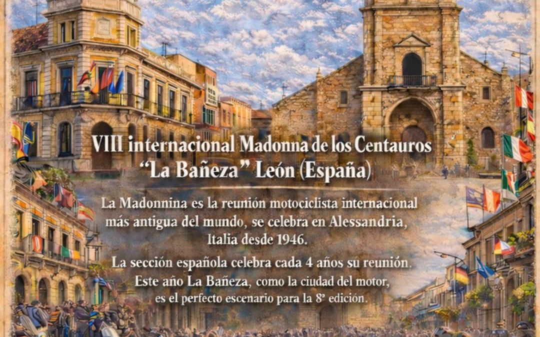 La Bañeza acoge en mayo la Madonnina Internacional, la reunión motera más antigua del mundo