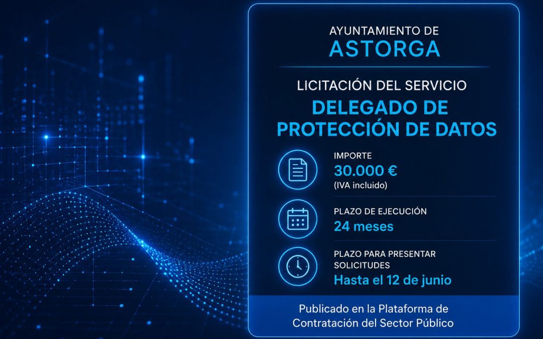 Astorga licita el servicio de Delegado de Protección de Datos por 30.000 euros