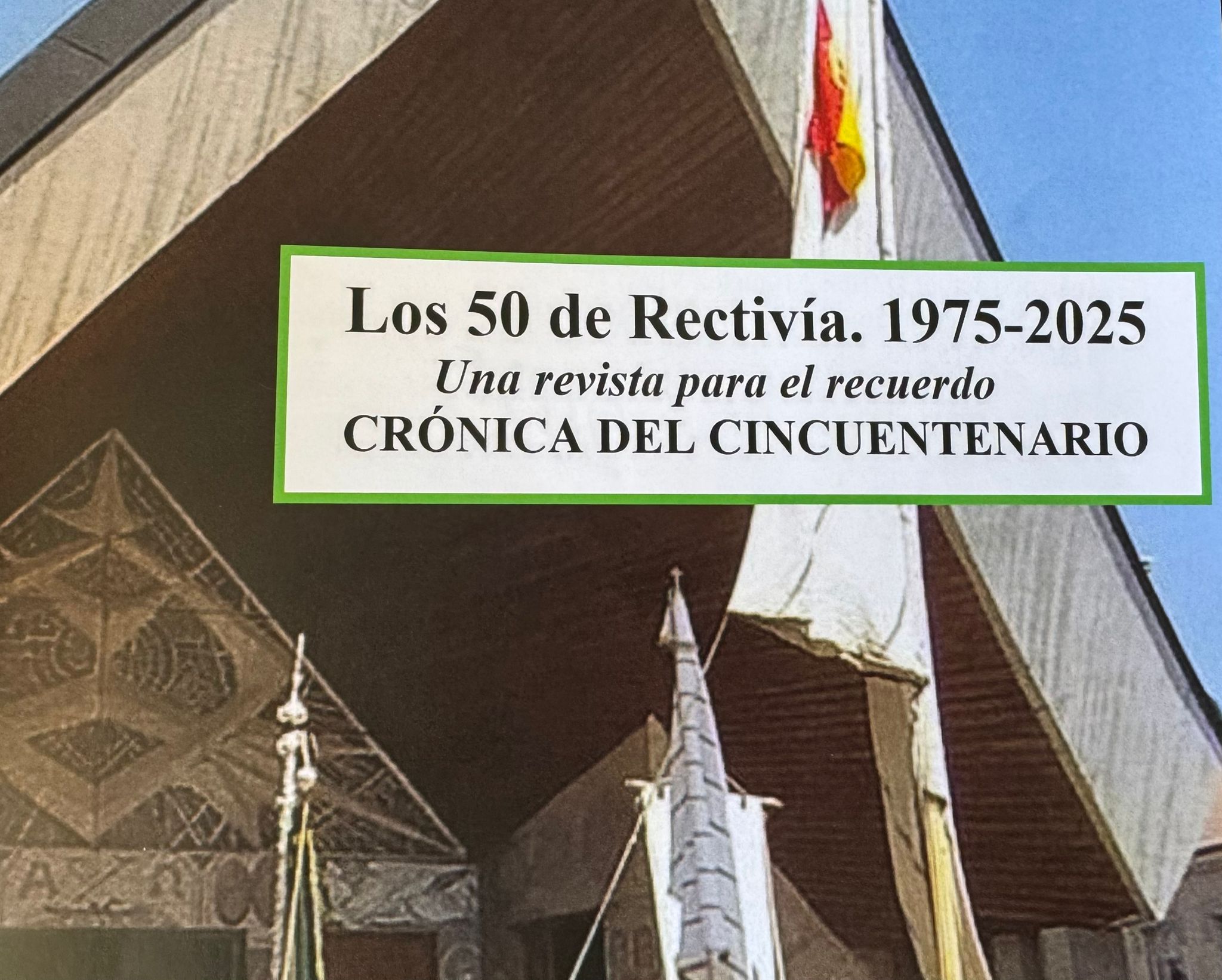 Rectivía reúne en una revista el recuerdo de su cincuentenario mientras avanza el gran mosaico de la parroquia
