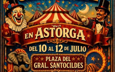 La magia del circo se instala en Astorga durante tres días de espectáculo