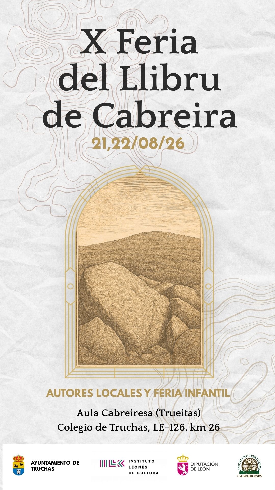 El Instituto de Estudios Cabreireses y el ayuntamiento de Truchas presentan el cartel de la X edición que se celebrará los días 21 y 22 de agosto en Truchas