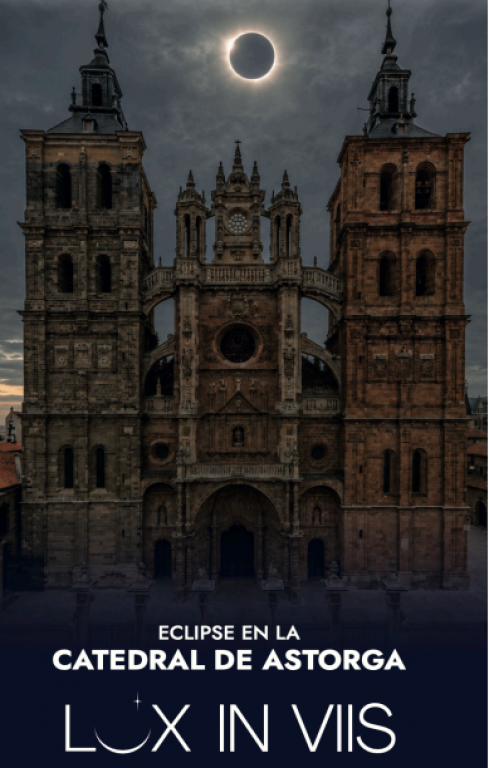La Catedral de Astorga amplía «LUX IN VIIS» ante la amplia demanda y propone una experiencia astronómica el día del eclipse